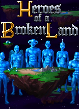 Heroes of a Broken Land / [RePack][ENG](2013)(v1.10s) [2013, RPG]