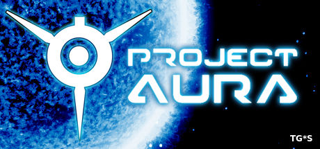 Project AURA [v2.95] (2015) PC | Early Access