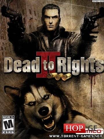 Dead to Rights 2: Жестокое Правосудие