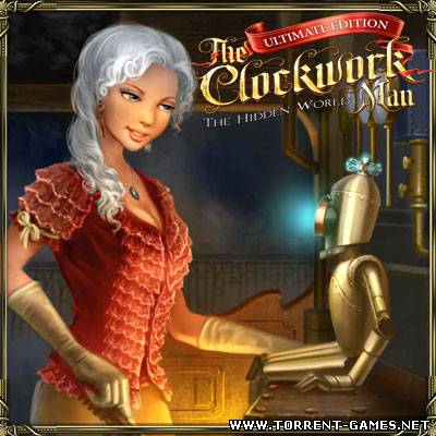 Заводной Человек: Скрытый Мир / The Clockwork Man 2: The Hidden World (2011) PC