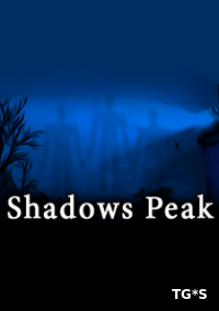 Shadows Peak (2017) PC | Лицензия