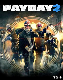 PayDay 2: Game of the Year Edition [v 1.51.7] (2014) PC | RePack от Pioneer