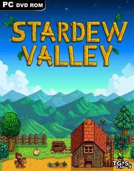 Stardew Valley [v 1.3.9] (2016) PC | RePack от Pioneer