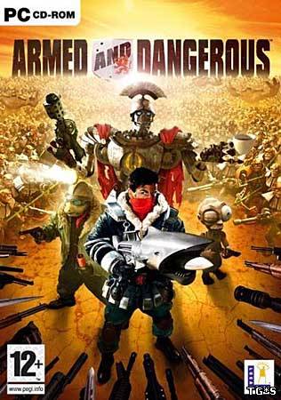 Armed amd Dangerous (2003) PC | RePack от R.G. Origami