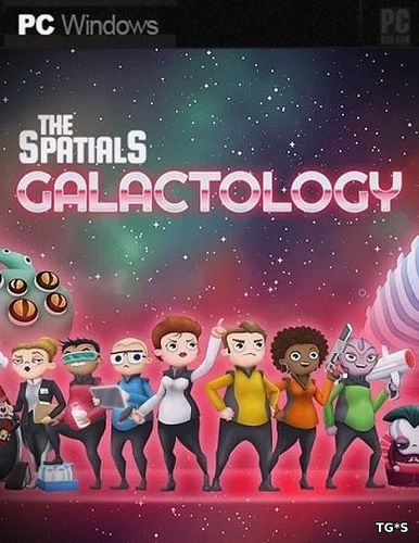 The Spatials: Galactology (Weird and Wry) (RUS|ENG|MULTI) [Р] - SiMPLEX