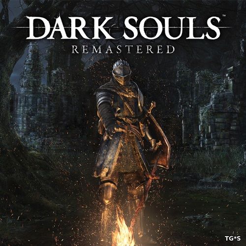 Dark Souls: Remastered (2018) PC | RePack by FitGirl