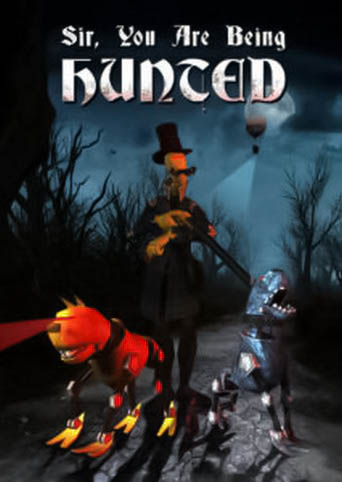 Sir, You Are Being Hunted (2013/PC/Eng) by GOG
