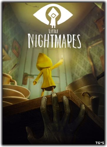 Little Nightmares (BANDAI NAMCO Entertainment) (RUS|ENG|MULTi12) [L] - GOG