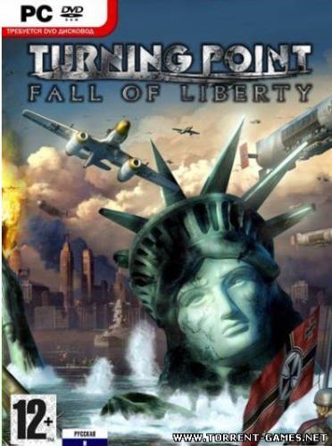 Turning Point - Fall of Liberty (RUS/Бука/Repack)