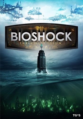 BioShock: Collection - Remastered (2016) PC | RePack от VickNet