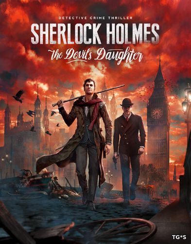 Sherlock Holmes: The Devil's Daughter (2016) PC | RePack by BlackTea