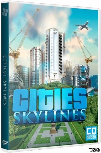 Cities: Skylines - Deluxe Edition [v 1.5.2-f3 + 7 DLC] (2015) PC | RePack от xatab