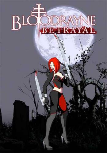 BloodRayne: Betrayal (RUS|ENG|MULTI4) [RePack] от R.G. Механики