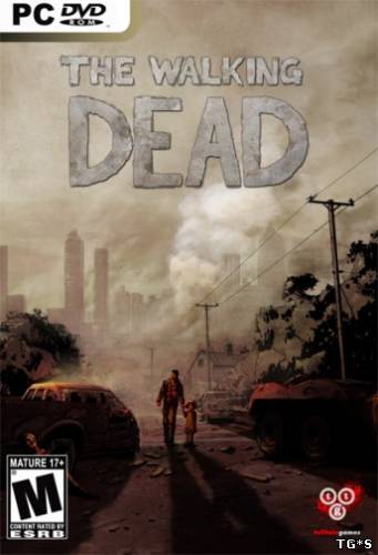 The Walking Dead: Episode 5 — No Time Left (2012/PC/Eng)