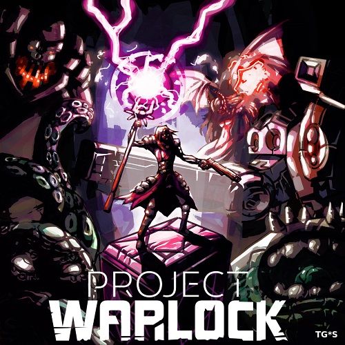 Project Warlock [v 1.0.0.2.8] (2018) PC | Лицензия GOG