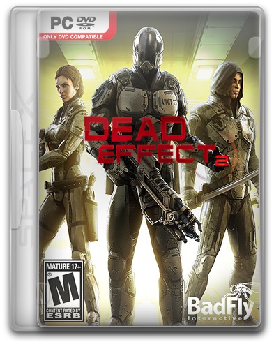 Dead Effect 2 (2016) PC | RePack от SpaceX