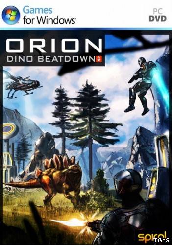 ORION: Dino Beatdown (2012/PC/RePack/Eng) by R.G.UniGamer​s