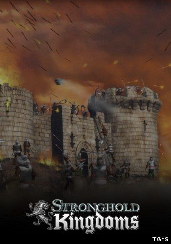 Stronghold Kingdoms: World 4 [2.0.29.8.3] (Firefly Studios) (RUS) [L]