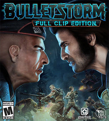 Bulletstorm: Full Clip Edition [Update 2 + 1 DLC] (2017) PC | RePack by R.G. Механики