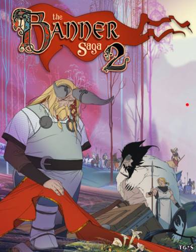 The Banner Saga 2 [v 2.39.03] (2016) РС | RePack by qoob