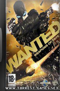 Wanted: Weapons of Fate (2009) RePack [ Action (Shooter), 3D, 3rd Person]
