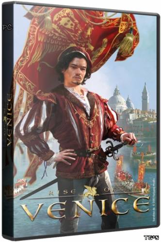 Rise of Venice [v 1.0.1.4323 + 1 DLC] (2013) PC | Repack от Fenixx