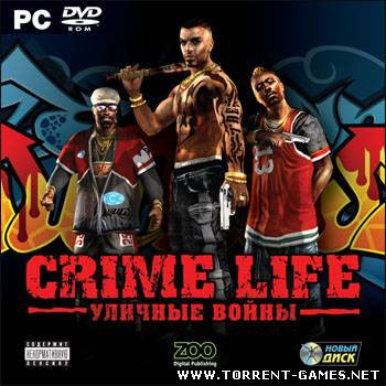 Crime Life Gang Wars (Новый Диск) [RUS] REPACK