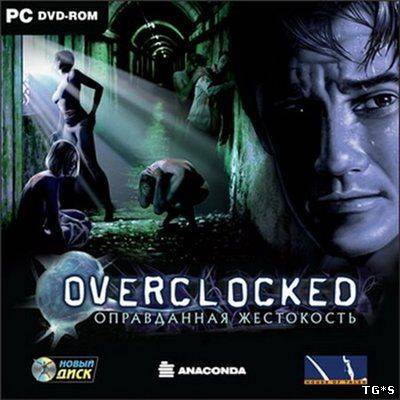 Overclocked. Оправданная жестокость / Overclocked: A History of Violence (2007) | Repack