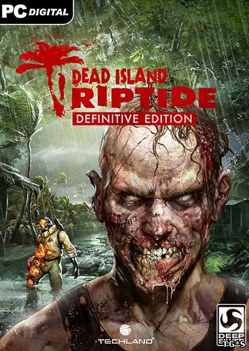 Dead Island Riptide: Definitive Edition (Deep Silver) (ENG+RUS) [Repack] от Other s