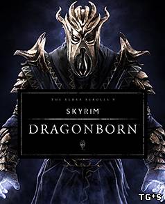 The Elder Scrolls V: Skyrim - Dragonborn (2013) PC | DLC + все дополнения