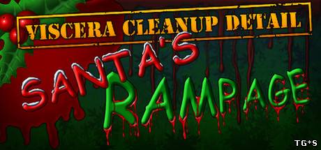 Viscera Cleanup Detail: Santa's Rampage (2013/PC/Eng)