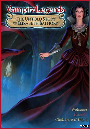 Vampire Legends 2: The Untold Story Of Elizabeth Bathory / [2014, я ищу, квест]