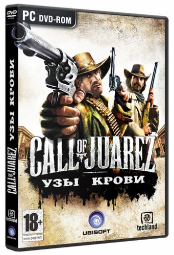 Call of Juarez: Bound in Blood  Call of Juarez: Узы крови [Repack] [Ru/En] 2009 | R.G. Catalyst