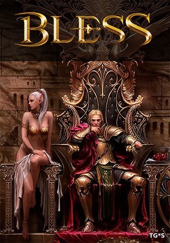 Bless [8.12.16] (2016) PC | Online-only