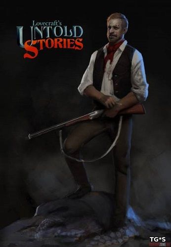 Lovecraft's Untold Stories [v0.72 | Early Access] (2018) PC | Лицензия GOG