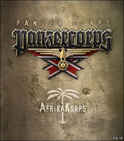 Panzer Corps Collection (2011/PC/Rip/Rus|Eng) by R.G. ILITA