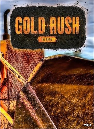 Gold Rush: The Game [v 1.4.8542 + DLC] (2017) PC | RePack by xatab