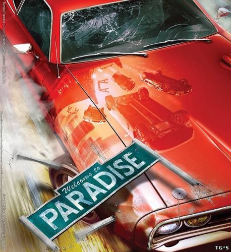 Burnout Paradise: The Ultimate Box [2009, RUS/RUS, R]