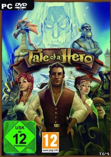 Герой / Tale of a Hero (2008) PC | Repack by MOP030B от Zlofenix