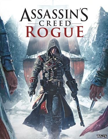 Assassin’s Creed: Rogue [FULL RUS] (2015) PC | RePack от XLASER