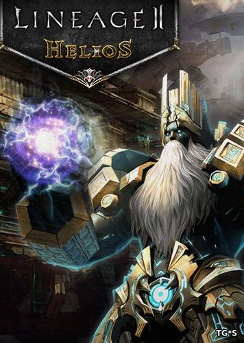 Lineage 2: Helios [P.3.0.15.12.01] (2015) PC | Online-only