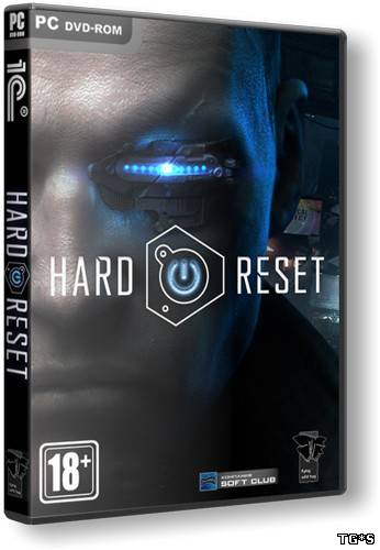 Hard Reset [v 1.23] (2011) PC | Repack от Fenixx