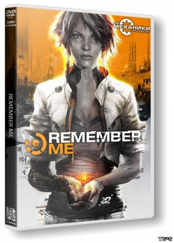 Remember Me [v.1.0.1 + 1 DLC] (2013/PC/RePack/Rus) by MKIX