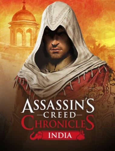 Assassin's Creed Chronicles: Индия / Assassin’s Creed Chronicles: India (2016) PC | RePack от R.G.Resident