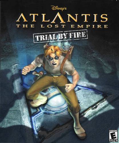 Disney's Atlantis: The Lost Empire - Trial by Fire (2001/PC/RePack/Rus) by Pilotus