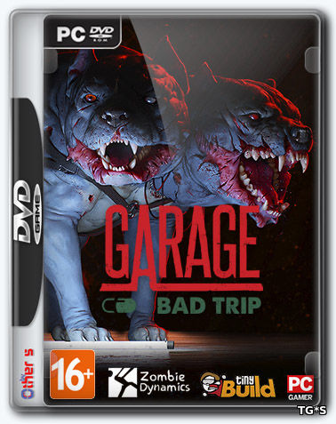 Garage: Bad Trip (2018) PC | Repack от Other s