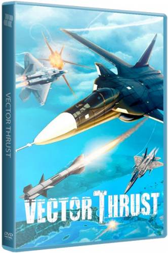 Vector Thrust (2015) PC | RePack от xGhost