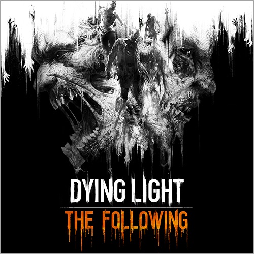 Dying Light: The Following - Enhanced Edition [v 1.10.1 + DLCs] (2016) PC | Repack от xatab