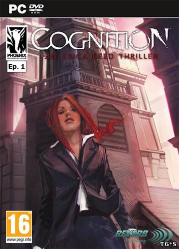 Cognition: An Erica Reed Thriller. Game of The Year Edition [2013|Eng|Multi3]