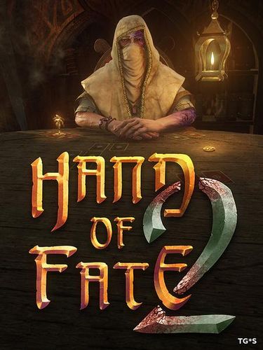 Hand of Fate 2 [v 1.7.2 + DLC] (2017) PC | RePack by R.G. Catalyst
